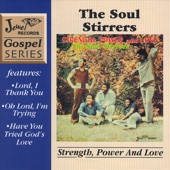 The Soul Stirrers - Strenght Power and Love