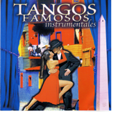 Tangos Famosos Instrumentales - Vários intérpretes