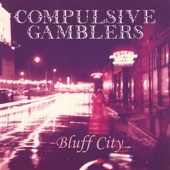 Compulsive Gamblers - I Don't Wanna Laugh At You