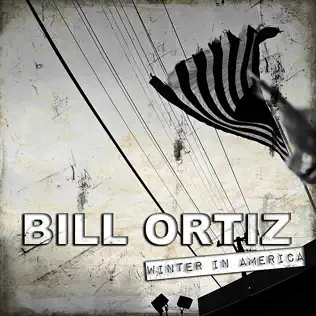 Album herunterladen Bill Ortiz - Winter In America