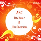 ABC Ray Noble & His Orchestra Vol 2 artwork
