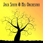 Jack Smith & His Orchestra, Jack Smith - When the red, red robin comes bob bob bobbin'