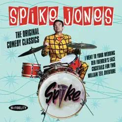 The Original Comedy Classics - Spike Jones