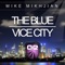 Vice City - Mike Mikhjian lyrics