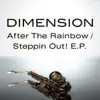 After The Rainbow / Steppin Out! E.P. album lyrics, reviews, download