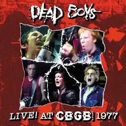 Live! At CBGB, 1977 - Dead Boys