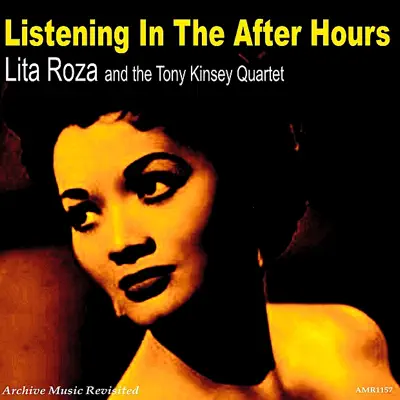 Listening in the After Hours - Lita Roza Listening in the After Hours - Lita Roza
