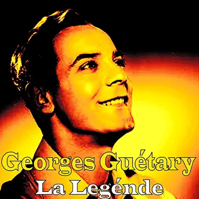 La Legénde - Georges Guétary