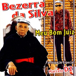 Bezerra da Silva - A Fumaça Já Subiu pra Cuca