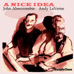 A Nice Idea - Andy LaVerne A Nice Idea - Andy LaVerne