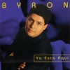 Byron - Por Esa Mujer
