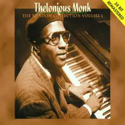 The London Collection, Vol. 1 - Thelonious Monk