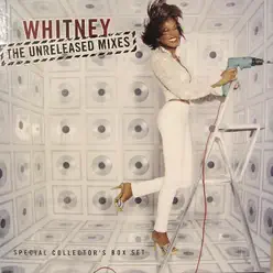 Dance Vault Mixes: Whitney Houston - The Unreleased Mixes (Collector's Edition) - Whitney Houston