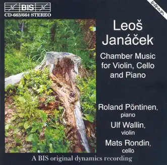 Janacek: Chamber and Instrumental Works by Roland Pöntinen, Mats Rondin & Ulf Wallin album reviews, ratings, credits