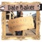 Believe (feat. Manchild of Mars Ill, Quarintine) - Dale Baker lyrics
