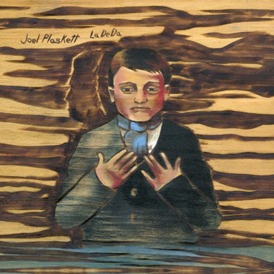 La De Da - Joel Plaskett