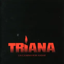 Un Camino por Andar - Triana