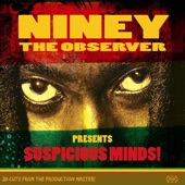 Niney the Observer presents Suspicious Minds artwork