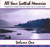 All Your Scottish Memeories, Vol. 1