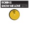 Show Me Love cover