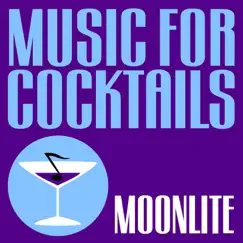 Music For Cocktails (Moonlite) by Various Artists album reviews, ratings, credits
