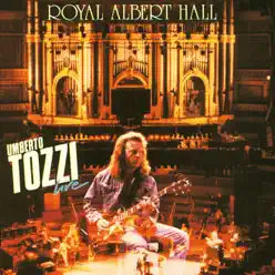 Royal Albert Hall (Live) - Umberto Tozzi