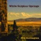 White Sulphur Springs - Ben Bullington lyrics