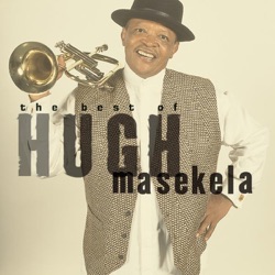 Hugh Masekela - Don't Go Lose It Baby