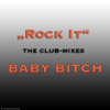 Rock It (The Remixes) - EP