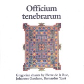 Officium Tenebrarum: Gregorian Chants by Pierre de la Rue, Johannes Gardano & Bernardus Ycart artwork