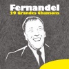 Fernandel - 29 grandes chansons