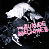 The Suicide Machines - Too Much