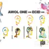 Awol One and eCid Are . . . album lyrics, reviews, download