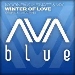 Winter of Love (Moonpax vs. Snatt & Vix) - Single by Moonpax, Snatt & Vix album reviews, ratings, credits