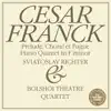 Stream & download Franck: Prélude, Chorale et Fugue, Piano Quintet in F Minor