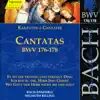 Bach, J.S.: Cantatas, Bwv 176-178 album lyrics, reviews, download