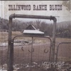 Ellinwood Ranch Blues