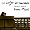 The Very Best Of Helen Ward (Nostalgic Memories Volume 130), 2009