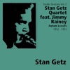 Stan Getz Quintet - These Foolish Things