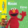 Elmo Sings for Mason album lyrics, reviews, download