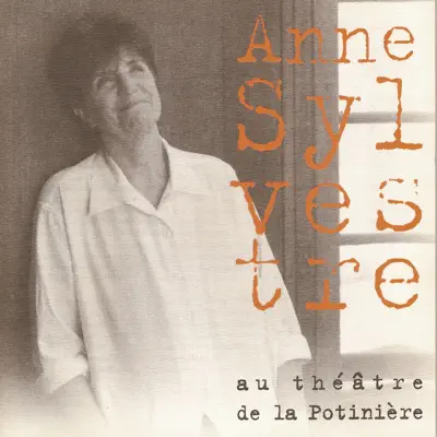 Au théâtre de la potinière - Anne Sylvestre