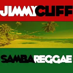 Samba Reggae - Jimmy Cliff