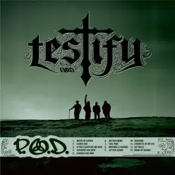 Testify (Deluxe Version) - P.o.d.