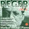 Stream & download Reger: Das Klavierwerk, Vol. 5