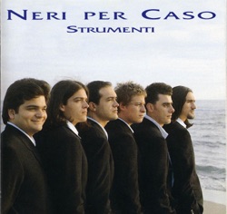 Neri per Caso - Appena un Pò a Est
