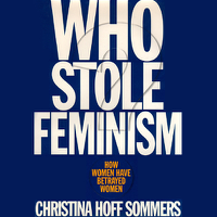 Christina Hoff Sommers - Who Stole Feminism? (Unabridged) artwork