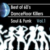 Best of 60s: Dancefloor Killer Soul & Funk, Vol. 1