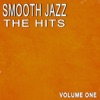 Smooth Jazz (The Hits, Volume One)
