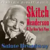 Reader's Digest Music: Skitch Henderson & the New York Pops Salute Broadway album lyrics, reviews, download