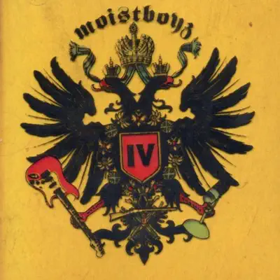 IV - Moistboyz
